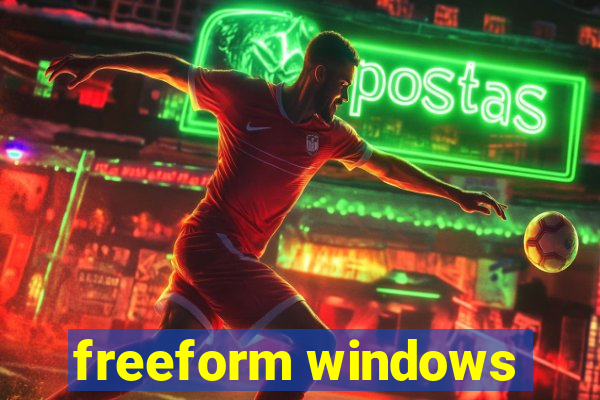 freeform windows